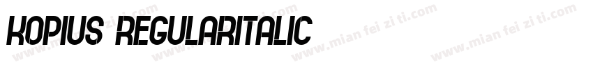 Kopius RegularItalic字体转换
